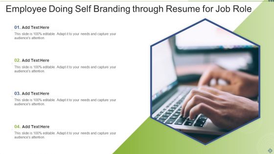 Self Branding For Job Role Ppt PowerPoint Presentation Complete With Slides