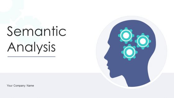 Semantic Analysis Ppt PowerPoint Presentation Complete With Slides Semantic Analysis Ppt PowerPoint Presentation Complete With Slides