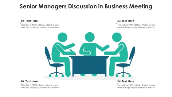 Senior Managers Discussion In Business Meeting Ppt PowerPoint Presentation Gallery Master Slide PDF