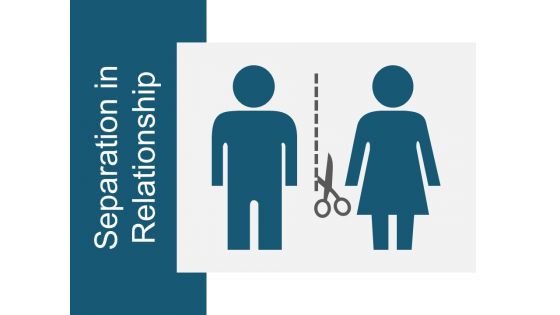 Separation In Relationship Ppt Powerpoint Presentation Professional Good