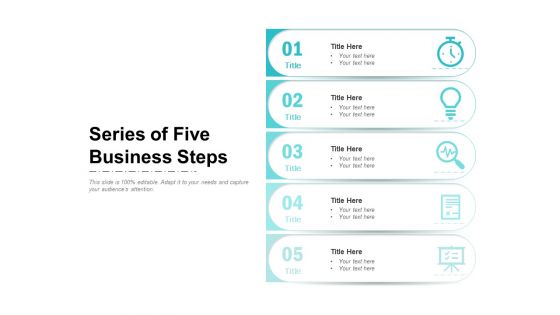 Series Of Five Business Steps Ppt PowerPoint Presentation Infographics Summary Series Of Five Business Steps Ppt PowerPoint Presentation Infographics Summary
