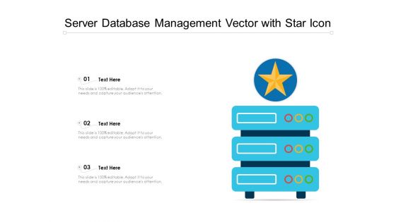 Server Database Management Vector With Star Icon Ppt PowerPoint Presentation File Icon PDF