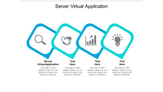 Server Virtual Application Ppt PowerPoint Presentation Samples Cpb