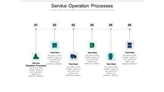 Service Operation Processes Ppt PowerPoint Presentation Infographics Infographics Cpb Pdf Service Operation Processes Ppt PowerPoint Presentation Infographics Infographics Cpb Pdf