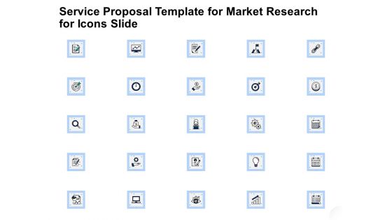 Service Proposal Template For Market Research For Icons Slide Ppt Gallery File Formats PDF Service Proposal Template For Market Research For Icons Slide Ppt Gallery File Formats PDF