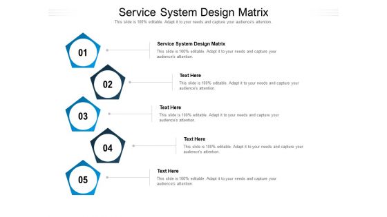 Service System Design Matrix Ppt PowerPoint Presentation Infographic Template Themes Cpb Pdf Service System Design Matrix Ppt PowerPoint Presentation Infographic Template Themes Cpb Pdf