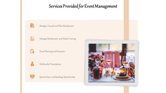 Services Provided For Event Management Ppt PowerPoint Presentation Gallery Files PDF