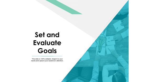 Set And Evaluate Goals Ppt PowerPoint Presentation Slides Icons
