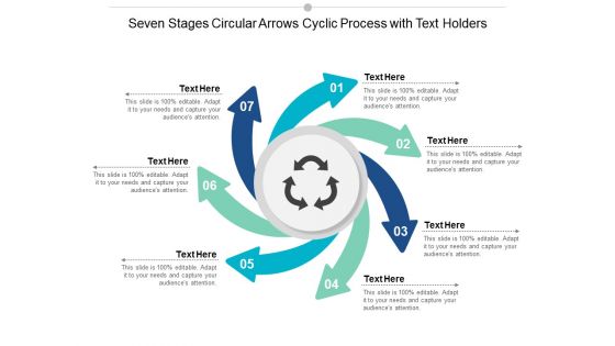 Seven Stages Circular Arrows Cyclic Process With Text Holders Ppt Powerpoint Presentation Ideas Template