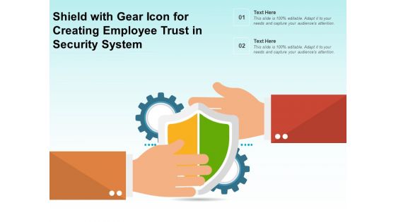 Shield With Gear Icon For Creating Employee Trust In Security System Ppt PowerPoint Presentation File Outline PDF