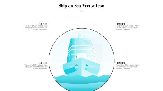 Ship On Sea Vector Icon Ppt PowerPoint Presentation Icon Good PDF