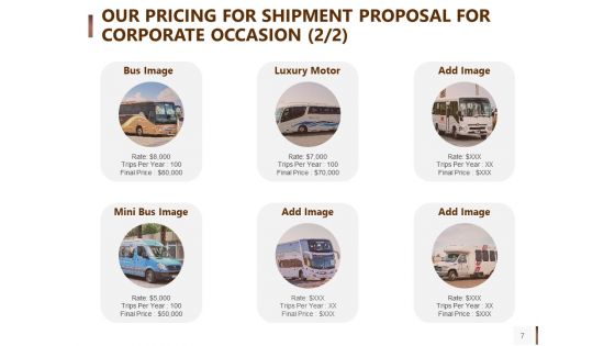 Shipment Proposal For Corporate Occasion Ppt PowerPoint Presentation Complete Deck With Slides