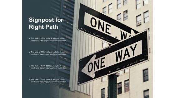 Signpost For Right Path Ppt PowerPoint Presentation Slides Graphics Pictures Signpost For Right Path Ppt PowerPoint Presentation Slides Graphics Pictures