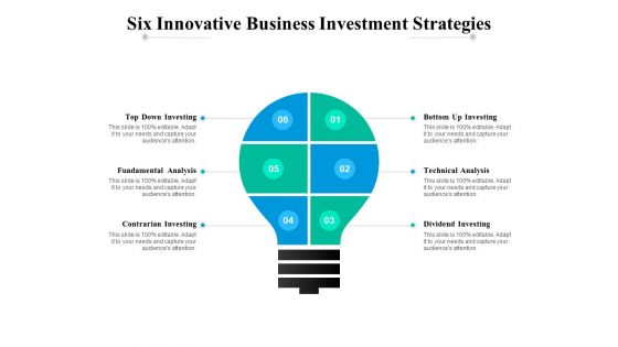 Six Innovative Business Investment Strategies Ppt PowerPoint Presentation Infographics Model