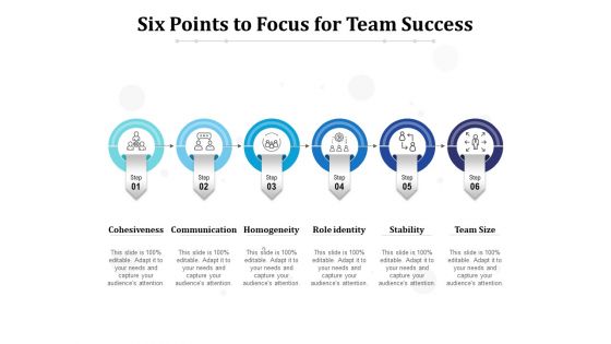 Six Points To Focus For Team Success Ppt PowerPoint Presentation Icon Format PDF