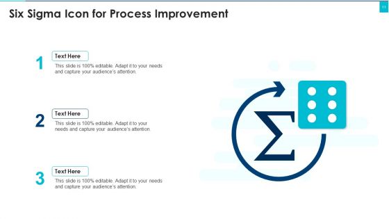 Six Sigma For Continuous Process Improvement PowerPoint Template Ppt PowerPoint Presentation Complete Deck With Slides