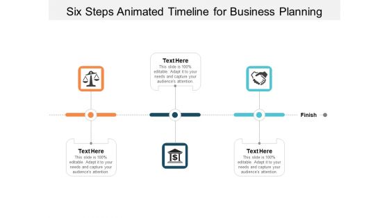 Six Steps Animated Timeline For Business Planning Ppt PowerPoint Presentation Inspiration Layout Ideas