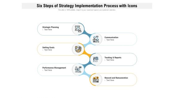 Six Steps Of Strategy Implementation Process With Icons Ppt PowerPoint Presentation Icon Maker