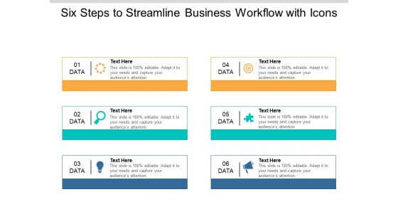 Six Steps To Streamline Business Workflow With Icons Ppt PowerPoint Presentation Summary Background Images