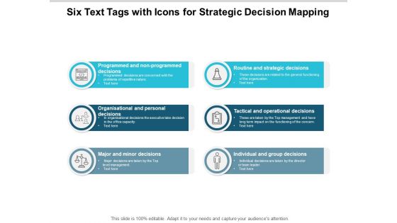 Six Text Tags With Icons For Strategic Decision Mapping Ppt PowerPoint Presentation Icon Vector