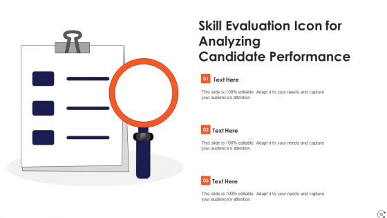 Skill Evaluation Ppt PowerPoint Presentation Complete Deck With Slides
