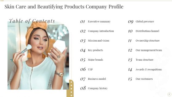 Skin Care And Beautifying Products Company Profile Ppt PowerPoint Presentation Complete Deck With Slides