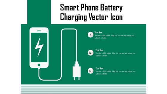 Smart Phone Battery Charging Vector Icon Ppt PowerPoint Presentation Infographics Themes PDF