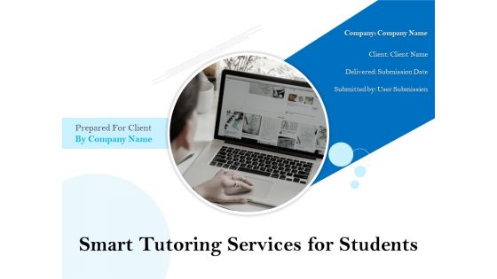 Smart Tutoring Services For Students Ppt PowerPoint Presentation Complete Deck With Slides