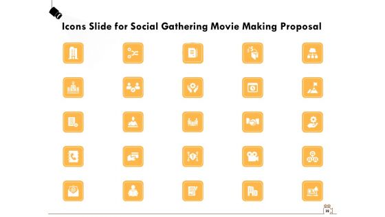 Social Gathering Movie Making Proposal Ppt PowerPoint Presentation Complete Deck With Slides