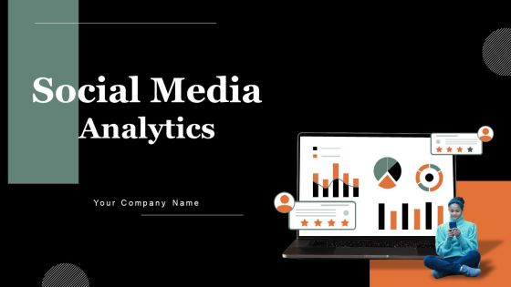Social Media Analytics Ppt PowerPoint Presentation Complete Deck With Slides