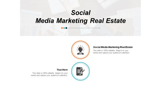 Social Media Marketing Real Estate Ppt PowerPoint Presentation File Outfit Cpb