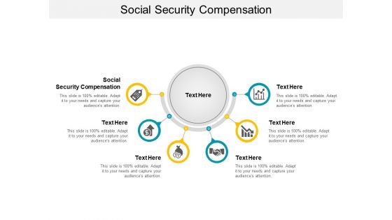 Social Security Compensation Ppt PowerPoint Presentation Professional Infographics Cpb