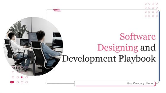 Software Designing And Development Playbook Ppt PowerPoint Presentation Complete Deck With Slides