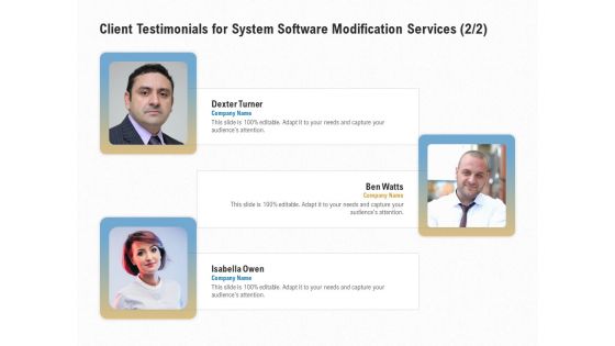 Software Maintenance Client Testimonials For System Software Modification Services Planning Themes PDF