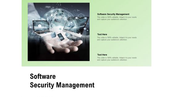 Software Security Management Ppt PowerPoint Presentation Gallery Designs Download Cpb Pdf