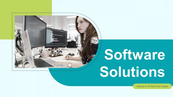 Software Solutions Ppt PowerPoint Presentation Complete Deck With Slides Software Solutions Ppt PowerPoint Presentation Complete Deck With Slides