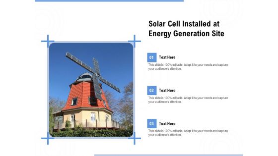 Solar Cell Installed At Energy Generation Site Ppt PowerPoint Presentation Gallery Topics PDF