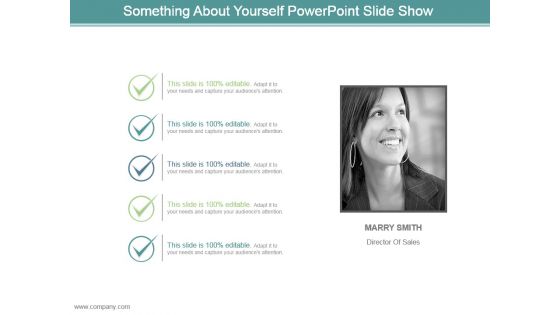 Something About Yourself Powerpoint Slide Show
