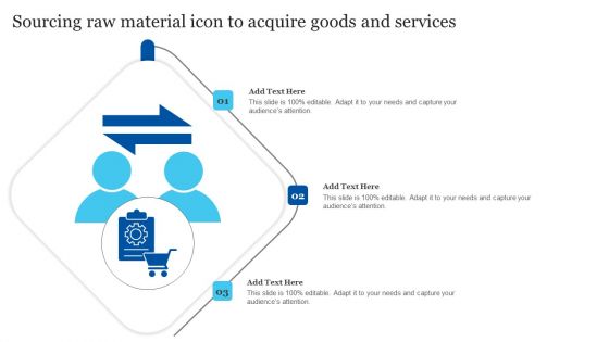 Sourcing Raw Material Icon To Acquire Goods And Services Portrait PDF