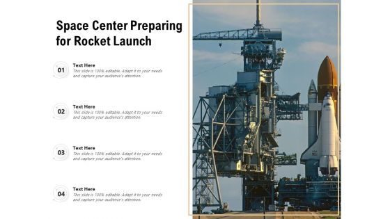 Space Center Preparing For Rocket Launch Ppt PowerPoint Presentation Icon Pictures PDF