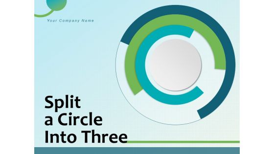 Split A Circle Into Three Circle Partitioned Curved Segment Puzzle Segment Ppt PowerPoint Presentation Complete Deck