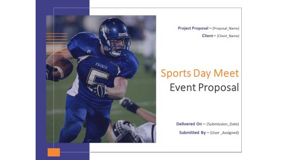 Sports Day Meet Event Proposal Ppt PowerPoint Presentation Complete Deck With Slides