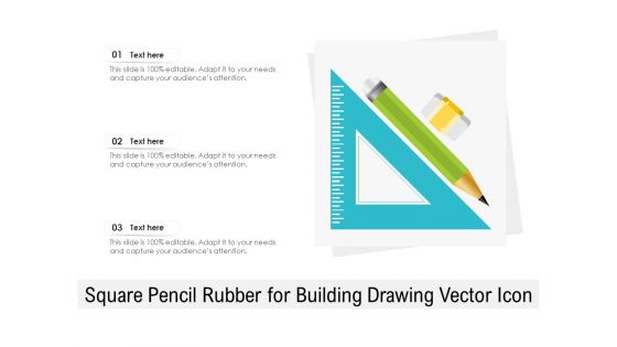 Square Pencil Rubber For Building Drawing Vector Icon Ppt PowerPoint Presentation Portfolio Layouts PDF