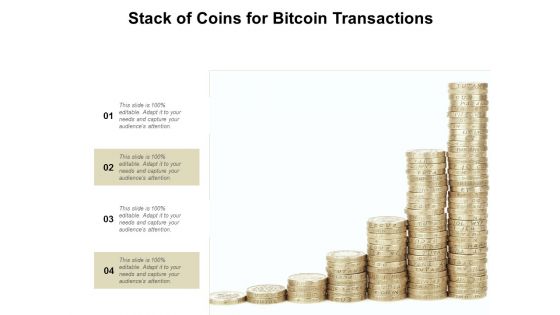 Stack Of Coins For Bitcoin Transactions Ppt Powerpoint Presentation Icon Infographics