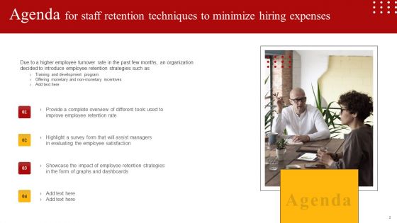 Staff Retention Techniques To Minimize Hiring Expenses Ppt PowerPoint Presentation Complete Deck With Slides