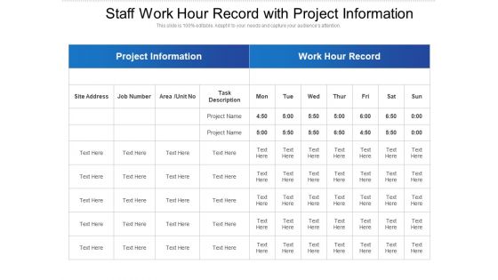 Staff Work Hour Record With Project Information Ppt PowerPoint Presentation Show Slide Download PDF