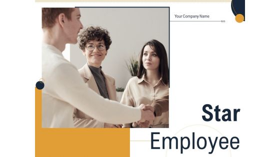 Star Employee Ppt PowerPoint Presentation Complete Deck With Slides