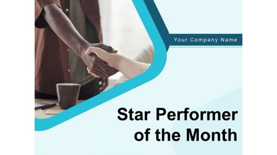 Star Performer Of The Month Ppt PowerPoint Presentation Complete Deck With Slides