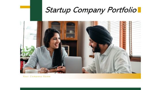 Startup Company Portfolio Analysis Business Ppt PowerPoint Presentation Complete Deck Startup Company Portfolio Analysis Business Ppt PowerPoint Presentation Complete Deck