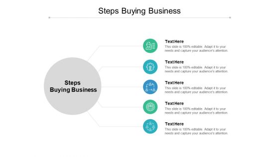 Steps Buying Business Ppt PowerPoint Presentation File Example File Cpb